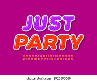 Vector festive flyer Just Party. Bright modern Font. Red creative Alphabet Letters and Numbers set