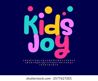 Vector Festive flyer Kids Joy. Colorful Handwritten Font. Playful Children Alphabet Letters and Numbers.