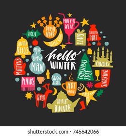 Vector festive illustration. Colorful Christmas symbols in shape of circle and the lettering "Hello Winter" on black background.