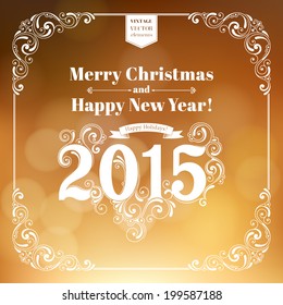 Vector festive inscription with ornamental elements on defocus background. Merry Christmas and Happy New Year 2015 greeting card