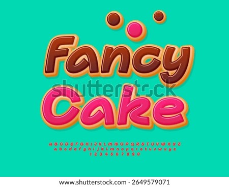 Vector Festive label Fancy Cake. Sweet Joyful Font. Tasty Alphabet Letters and Numbers set.