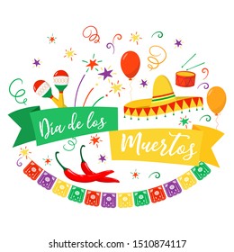 Vector festive poster Day of the Dead, translation on Spanish language Dia de los Muertos. Banner with chilli pepper, sombrero, maracas, fireworks, garlands of Mexican paper decorations.