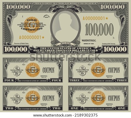 Vector fictional obverse of a US 100,000 dollars gold certificate. Four 25,000 coupons. Valuable paper. Wilson