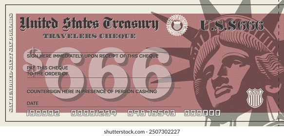 Vector fictional USA travelers cheque. The denomination of check is 666 dollars. Statue of Liberty head, seal and shield. Six hundred sixty six.