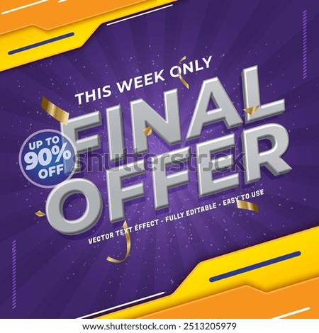 Vector final offer banner promotion bold text effect editable template design