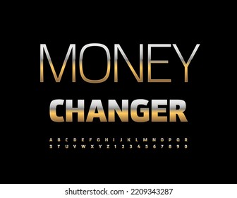 Vector Finance Emblem Money Changer. Premium Metal Font. Gold Alphabet Letters And Numbers Set