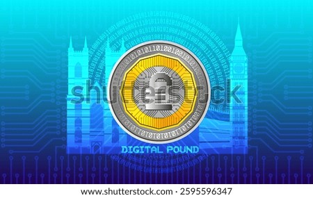 Vector financial economic poster. Digital pound of Great Britain. Computer and banking technologies. Bright glowing sights of England. Electronic money of United kingdom. Abbey and big ben