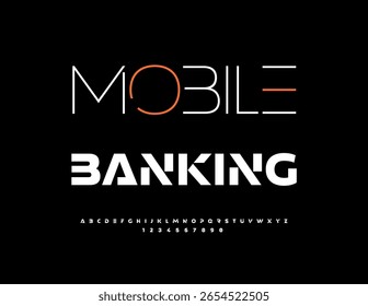 Vector Financial sign Mobile Banking. Unique Futuristic Font. Minimal White Alphabet Letters and Numbers