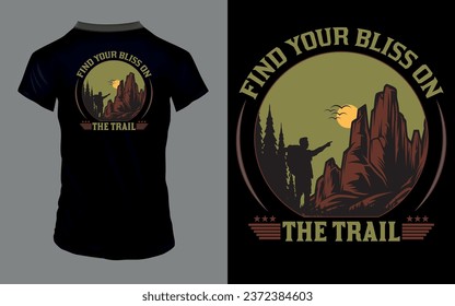 Vector 'Find your bliss on the trail' Hiking T Shirt design