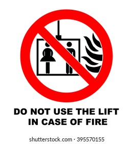 Vector fire emergency icons. Signs of evacuations. Do not use the lift in case of fire.