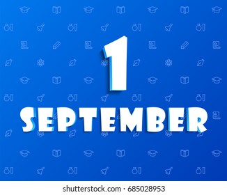 Vector first september school icons background. School, college and university theme. Words with 3d letters;