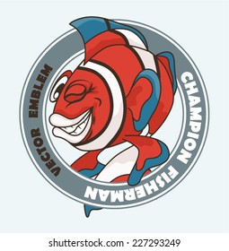 Vector fishing emblem label with  fish. Comic emblem with the animation laughing clown-fish.