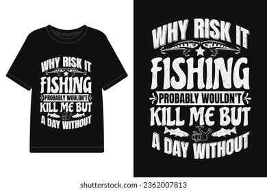 Vector fishing T-shirt design, typography t shirt design vector files