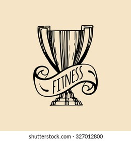 Vector fitness logo. Hand sketched athletic cup illustration. Gym emblem, badge, sports complex sign, club icon.