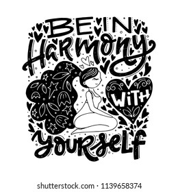 Vector Fitness typographic poster. Be in Harmony with yourself. Meditation girl in lotus pose. Motivational and inspirational illustration. Lettering. For yoga studio or fitness club.