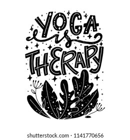 Vector Fitness typographic poster. Yoga is Therapy. Motivational and inspirational illustration. Lettering. For yoga studio or fitness club.