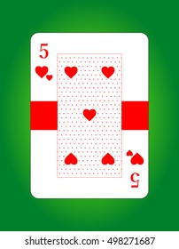 Vector of five of hearts. Playing poker card. Isolated on green background.
