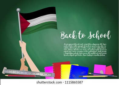 Vector flag of Palestine on Black chalkboard background. Education Background with Hands Holding Up of Palestine flag. Back to school with pencils, books, school items learning and childhood concept.