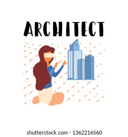 Vector Flat Banner Lettering Girl Architect. They use artificial intelligence and machine learning with glasses of additional reality creates and designs a multi-storey building a business center.