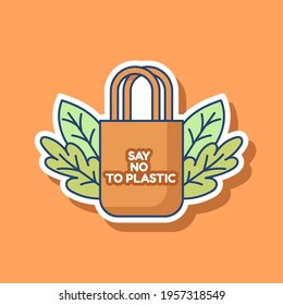 Vector flat design say no to plastic. Save the earth by reducing the use of plastics. Suitable for sticker, banner, tshirt design and more.