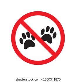 Vector flat dog cat paw foot print crossed in red circle isolated on white background