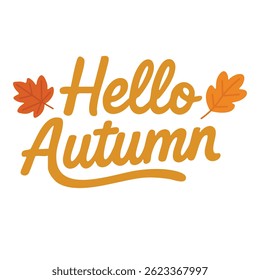 Vector flat doodle lettering with Hello Autumn phrase and colorful leaves in seasonal style.