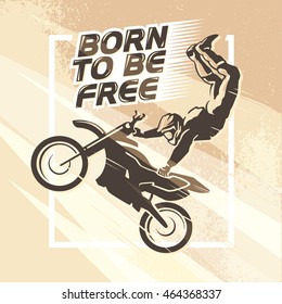 Vector Flat Dynamic Extreme Sport Illustration. Moto Free Style Rider Silhouette. Motorcycle Icon. Rider Portrait. Motorcycle Logo Design. Human Figure. Light Effect, Grunge Texture Background.