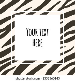 Vector flat frame with text banner isolated on zebra tiger stripes animal fur print background