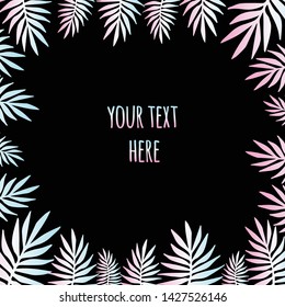 Vector flat hand drawn holographic palm leaves tropical frame banner isolated on black background 
