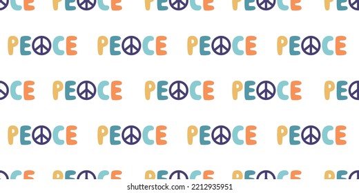 Vector flat hand drawn seamless pattern with peace lettering. Flat vector hippy boho illustration. Hand drawn retro groovy elements 