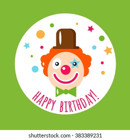 Vector Flat Holiday Background. Clown. Smile. Happy Birthday Card. Kids Party And Celebration. Circus. 