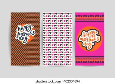 Vector flat holiday hand drawn creative cards. Happy father's day. Mother's day. Congratulation. Hand written font, lettering. Geometric abstract pattern. Packaging. 