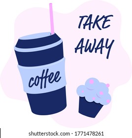 vector flat illustration, It's coffee time, Take-out coffee cup and beans, Lettering poster