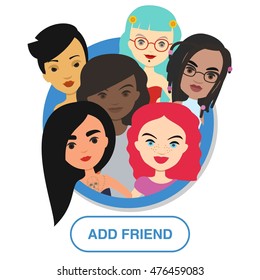 Vector flat illustration with different girls and button Add Friends. Network friendship