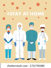 Vector flat illustration of doctors. Medical worker in medical masks and protective suits. Stop coronavirus. Covid-19. Save your health and stop the spread of the epidemic. Stay at home text. Medico.