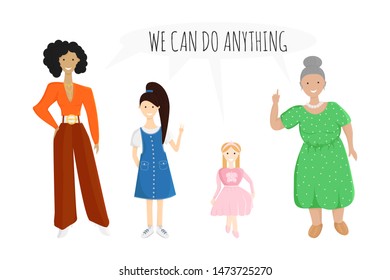 Vector Flat Illustration of Girls Can Do Anything. Motivational Banner with Adult and Young Women, Pensioner and a Little Girl with Phrase for Feminism. Concept Design for Feminism, Girl Power, Poster