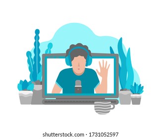 Vector flat illustration with laptop and person (on screen) at home recording video on webcam. Remote work by bloggers, podcast hosts, teachers using online stream servises.  Life style in quarantine