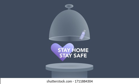 Vector flat illustration stay home heart sign on podium with glass meal dome. Cloche on tray platform as self isolation to avoid spreading of virus. Health tag on dish cover. Stop covid19