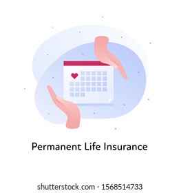 Vector flat insurance banner template illustration. Permanent life medical insurance concept. Hands holding calendar with heart icon on white background. Business design element for poster, ui, web.