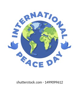 Vector flat international peace day banner template. Paper cut earth map circle frame with shadow. Text and dove sign isolated on white. Design element for holiday greeting card, poster, web, flyer