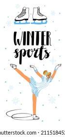 Vector flat layout, postcard template with an image of figure skater in spiral pose and skates. White background with falling snowflakes. Vertical format. Lettering winter sports.