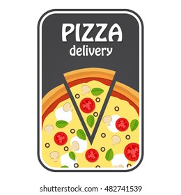 Vector Flat with pieces of pizza and the text.Element of design of a logo, sign, banner, leaflet, booklet, banner of the website of the delivery service.