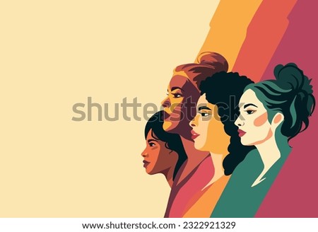 Vector flat Postcard banner poster place for text for International Women's Day strong women of different cultures and nationalities stand side by side together. Vector concept of gender equality and 