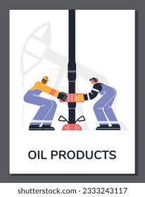 Afiche plano de vectores con trabajadores de la industria petrolera en el proceso de mantenimiento de la explotación de la plataforma de perforación, trabajo mecánico. Reparación del sistema de producción y procesamiento de petróleo y gas.