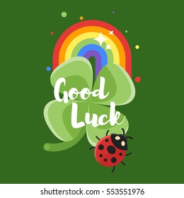 Vector flat style illustration of rainbow and clover. With title "God Luck". Icon for web. Isolated on green background.