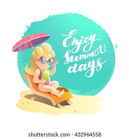 Vector flat summer cartoon illustration. Sea coast, sand, sky. Young cute smiling girl in sunglasses sitting on sunbed sunbathing under umbrella. Poster, placard, advertising. Lettering.