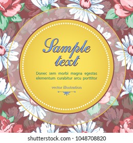 Vector floral background, floral banner, cover, card. Round label for text against the background of drawn buds pink rose flower and white chamomile and leaves hand drawing on a dark pink backdrop