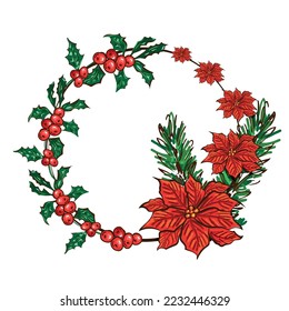Vector. Floral background with copy space for text. Merry Christmas and Happy New Year greeting card. Festive winter frame with holly, christmas flower, circle shaped christmas wreath, fir branches.