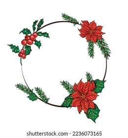 Vector. Floral background with copy space for text. Merry Christmas and Happy New Year greeting card. Festive winter frame with holly, christmas flower, circle shaped christmas wreath, fir branches.