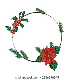 Vector. Floral background with copy space for text. Merry Christmas and Happy New Year greeting card. Festive winter frame with holly, christmas flower, circle shaped christmas wreath, fir branches.